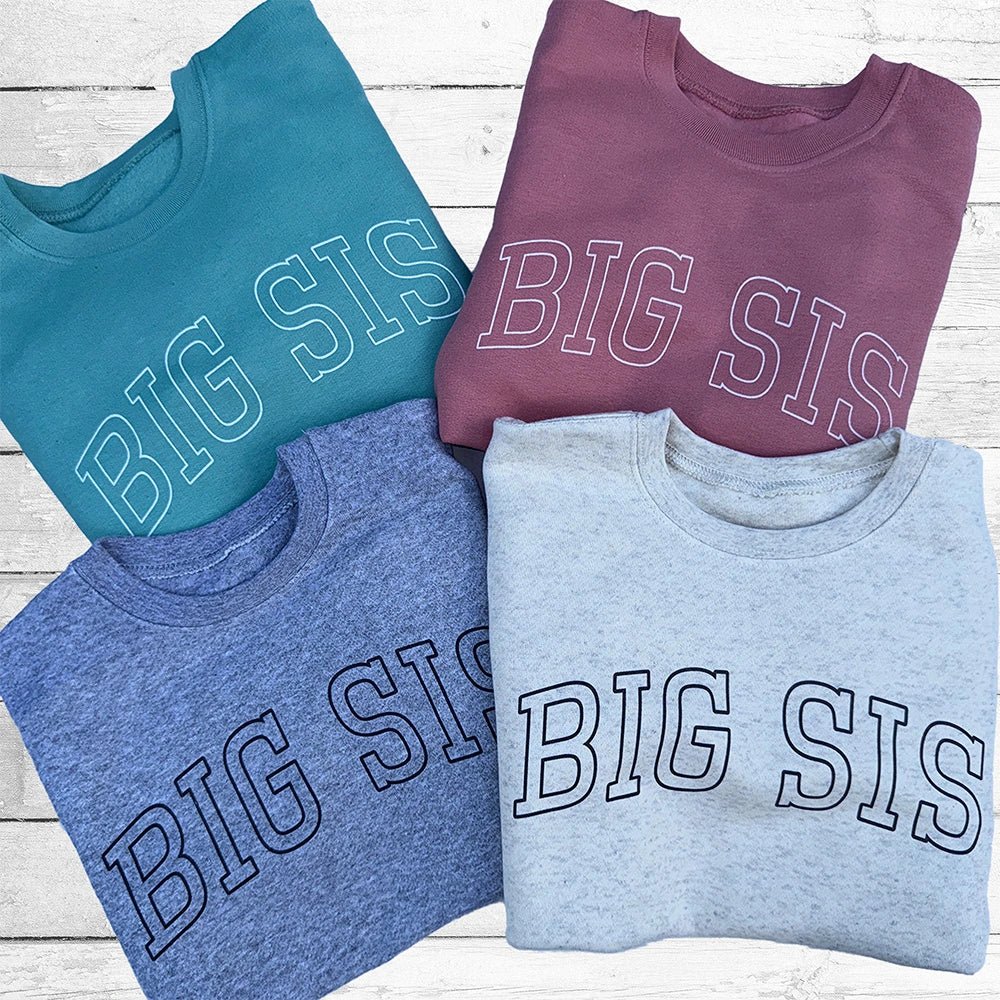 Big Sis Sweatshirt - Petite & Sassy Designs