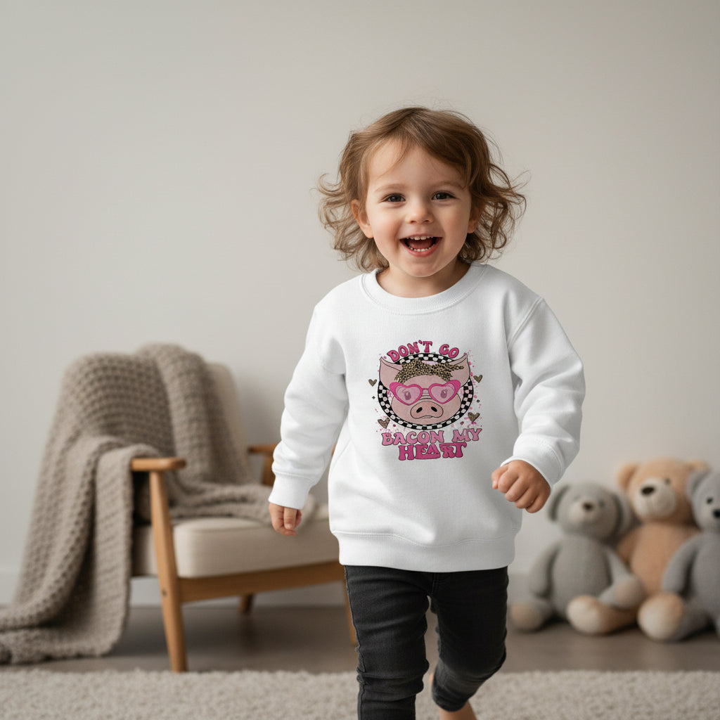 Don't Go Bacon My Heart Valentine's Day Sweatshirt