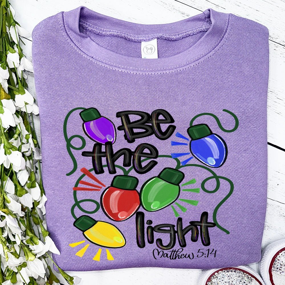 Be the Light Sweatshirt - Petite & Sassy Designs