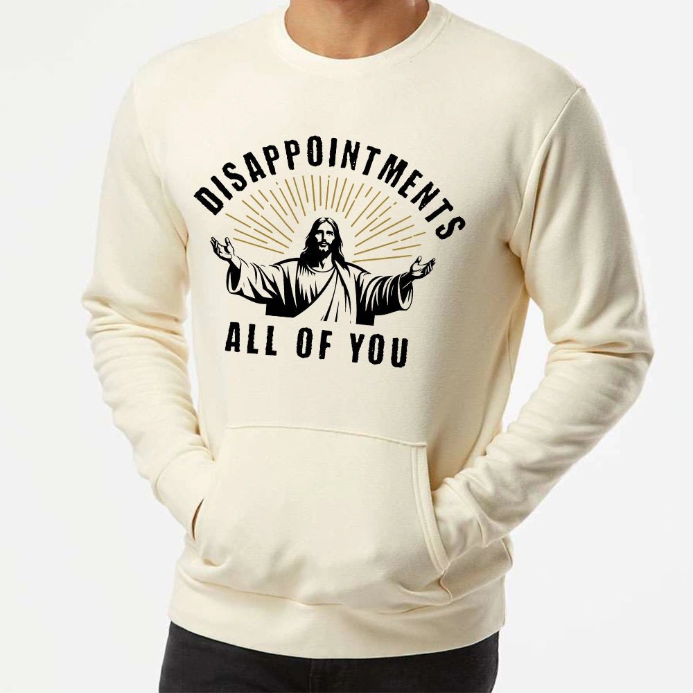 Disappointments All Of You - Adult Pocket Crewneck Sweatshirt - Petite & Sassy Designs