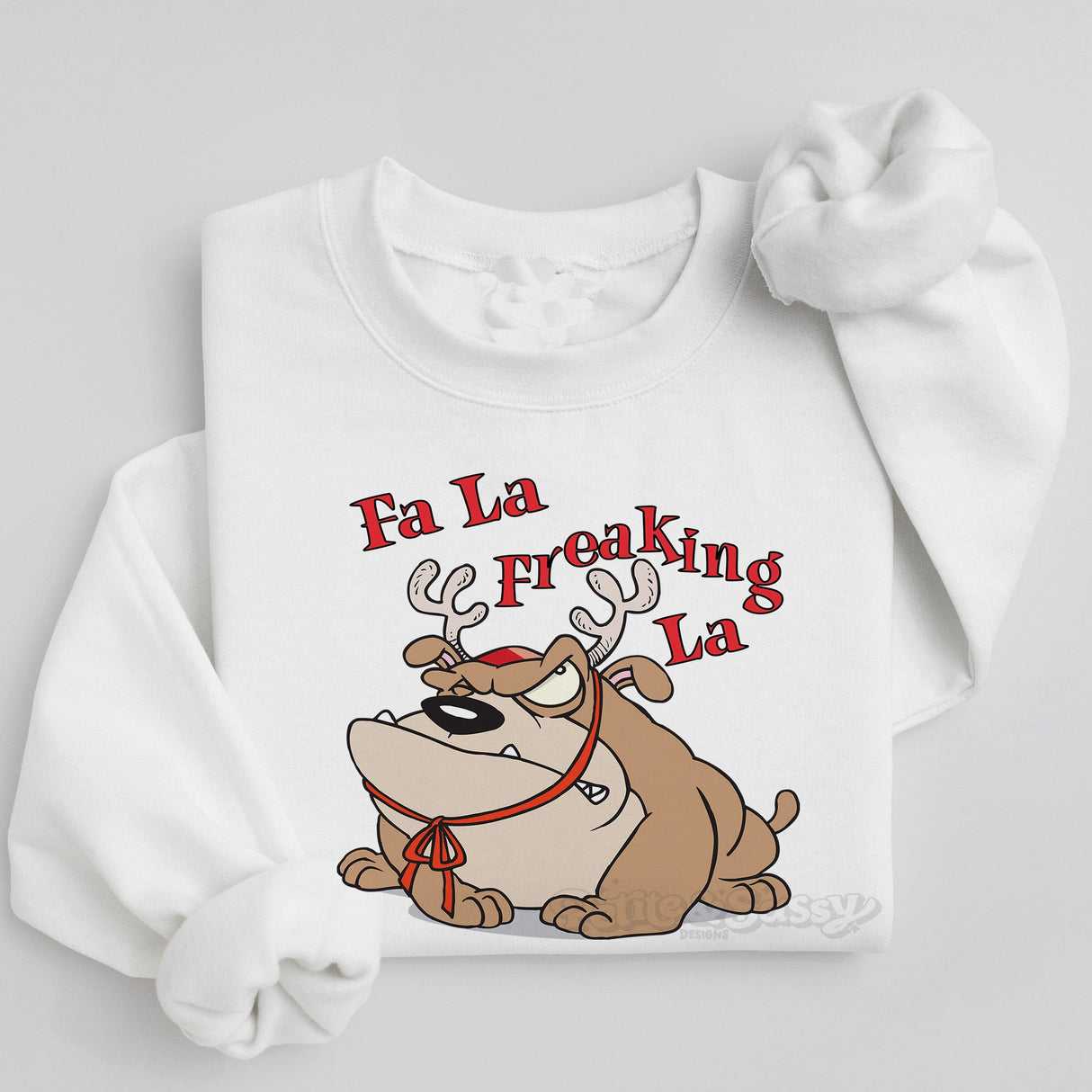 Fa La Freakin' La Sweatshirt - Petite & Sassy Designs