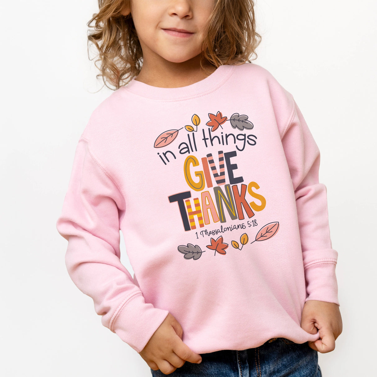 In All Things Give Thanks Sweatshirt - Petite & Sassy Designs