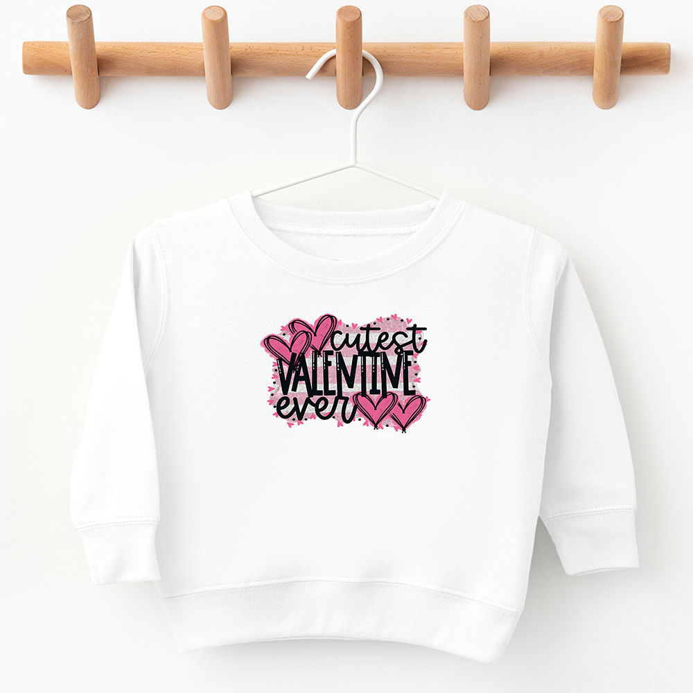 Cutest Valentine Ever Fleece Pullover