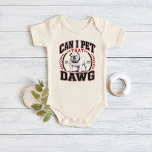 Can I Pet That Dawg Baby Bodysuit - Petite & Sassy Designs