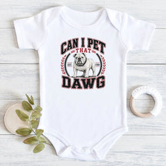 Can I Pet That Dawg Baby Bodysuit - Petite & Sassy Designs