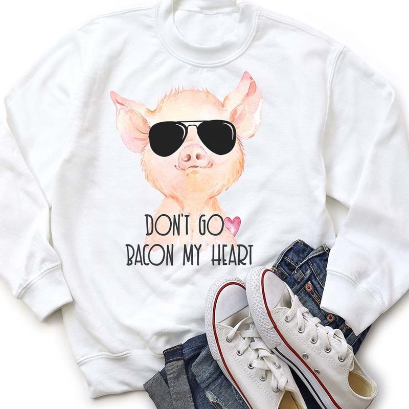 Don't Go Bacon My Heart Heart Pullover - Petite & Sassy Designs